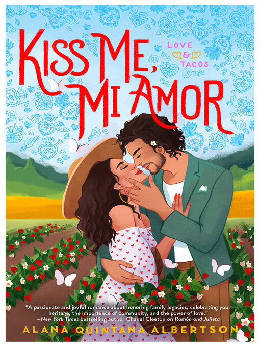 Title details for Kiss Me, Mi Amor by Alana Quintana Albertson - Available